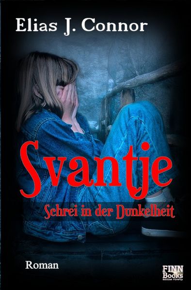 Cover von Svantje – Schrei in der Dunkelheit