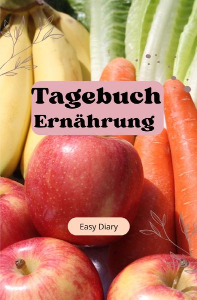 Cover von Ernährungstagebuch Obst & Gemüse