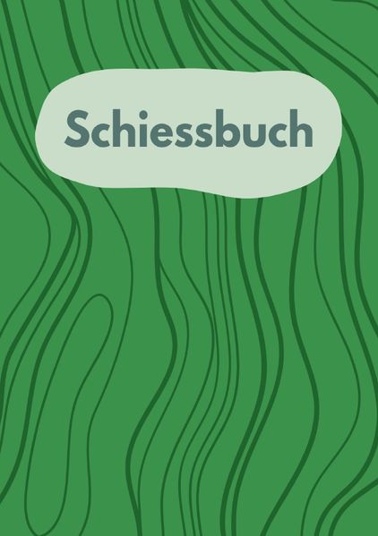 Cover von Schiessbuch – Schiessnachweise