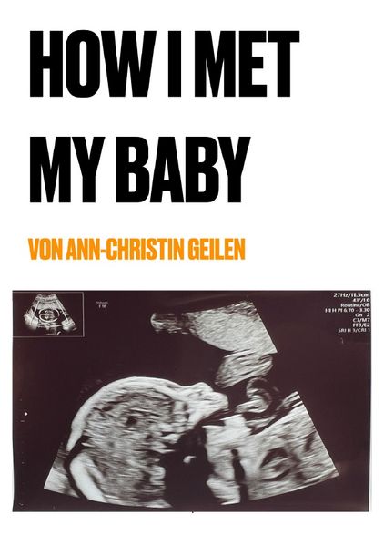 Cover von How I met my Baby