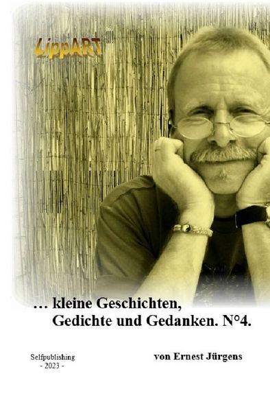Cover von … kleine Geschichten, Gedichte und Gedanken. N°4