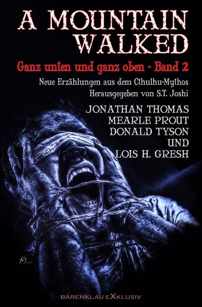 Cover von A MOUNTAIN WALKED – Ganz unten und ganz oben, Band 2: Neue Erzählungen aus dem Cthulhu-Mythos