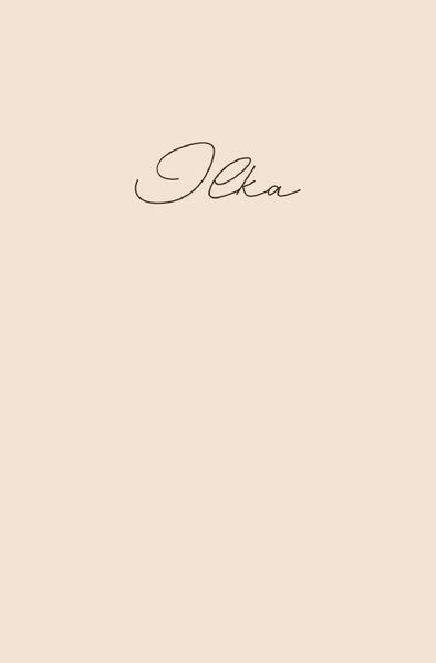 Cover von Ilka – Notizbuch/Tagebuch – klassisch & elegant