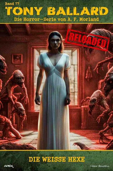 Cover von Tony Ballard – Reloaded, Band 77: Die weiße Hexe