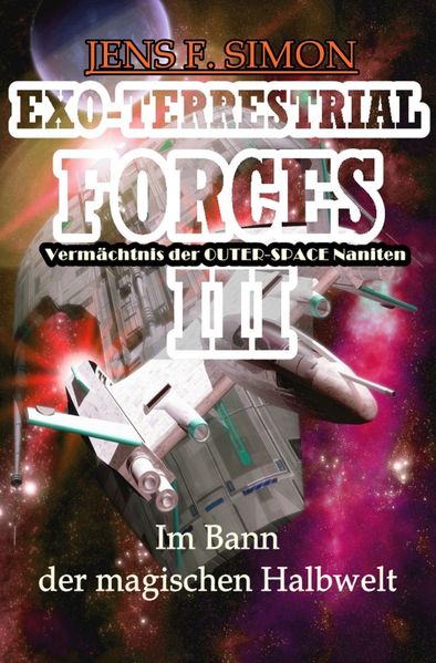 Cover von EXO-TERRESTRIAL-FORCES/Im Bann der magischen Halbwelt (EXO-TERRESTRIAL-FORCES 3)