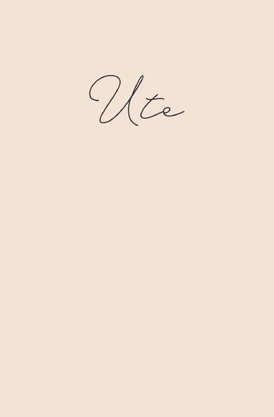 Cover von Ute – klassisch & elegantes Notizbuch/Tagebuch – personalisiert
