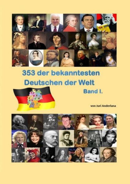 Cover von 353 der bekanntesten Deutschen der Welt Band 1