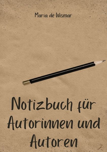 Cover von Notizbuch für Autorinnen und Autoren