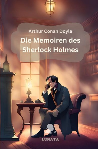 Cover von Sherlock Holmes/Die Memoiren des Sherlock Holmes