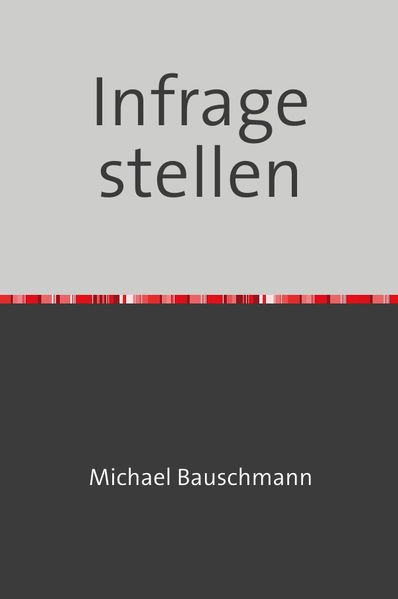 Cover von Infrage stellen