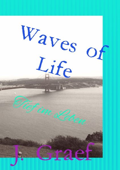 Cover von Waves of Life – Tief im Leben