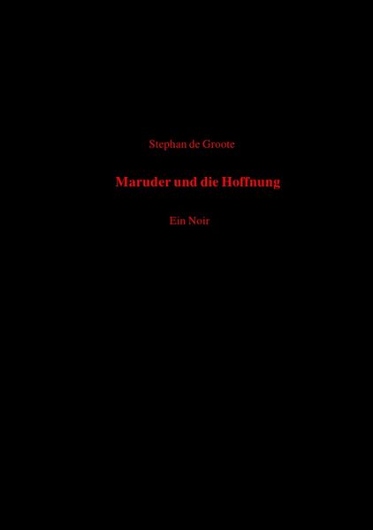 Cover von Maruder und die Hoffnung Ein Noir