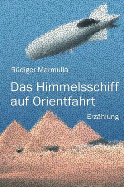 Cover von Das Himmelsschiff auf Orientfahrt