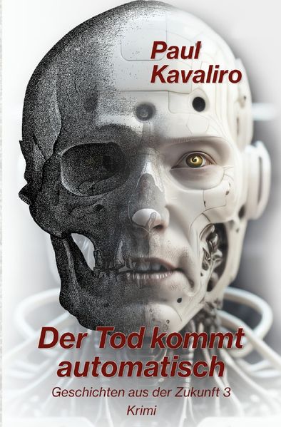 Cover von Geschichten aus der Zukunft/Der Tod kommt automatisch