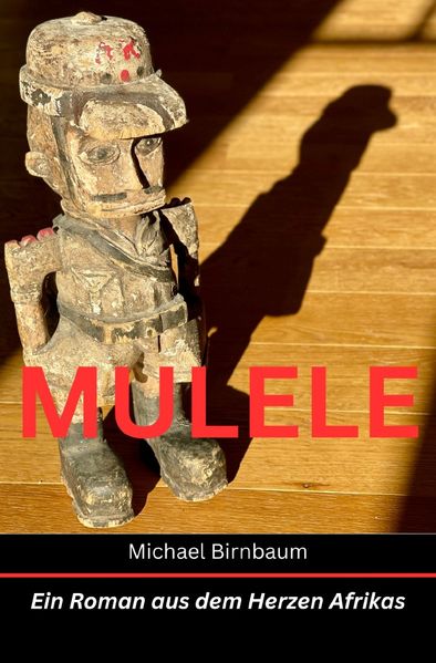 Cover von Baumann-Reihe/MULELE – Ein Roman aus dem Herzen Afrikas