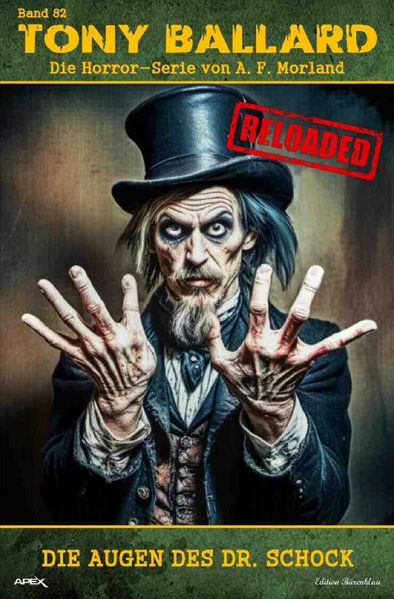 Cover von Tony Ballard – Reloaded, Band 82: Die Augen des Dr. Schock
