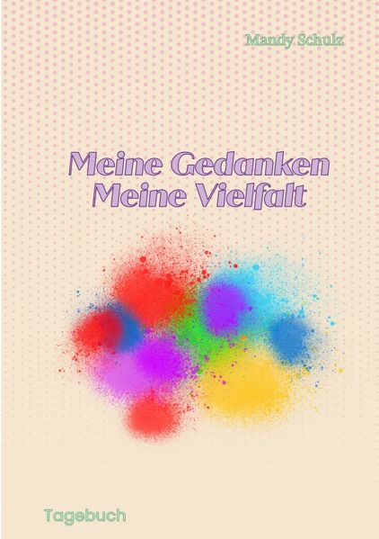 Cover von Meine Gedanken Meine Vielfalt