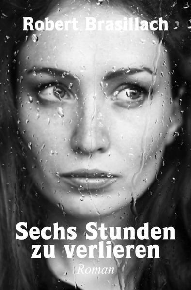Cover von Sechs Stunden zu verlieren