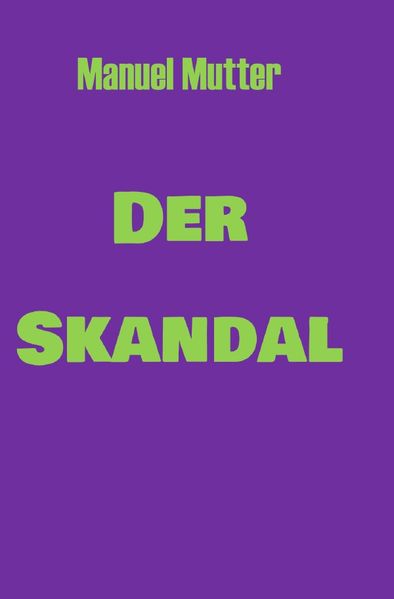 Cover von Der Skandal
