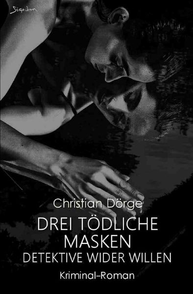 Cover von Drei tödliche Masken – Detektive wider Willen