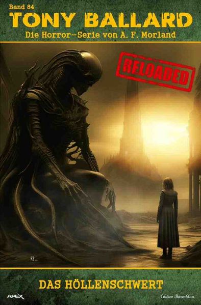 Cover von Tony Ballard – Reloaded, Band 84: Das Höllenschwert