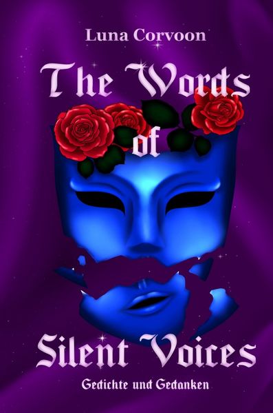 Cover von Gebrochene Masken/The Words of Silent Voices