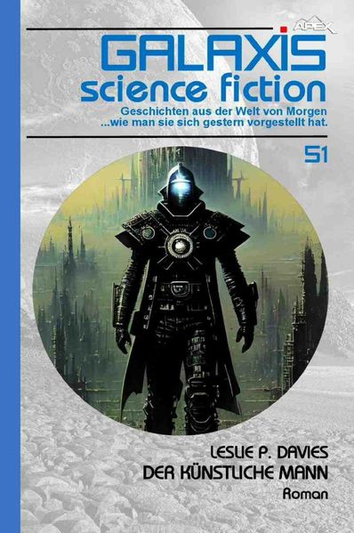 Cover von Galaxis Science Fiction, Band 51: Der künstliche Mann