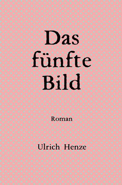 Cover von Das fünfte Bild