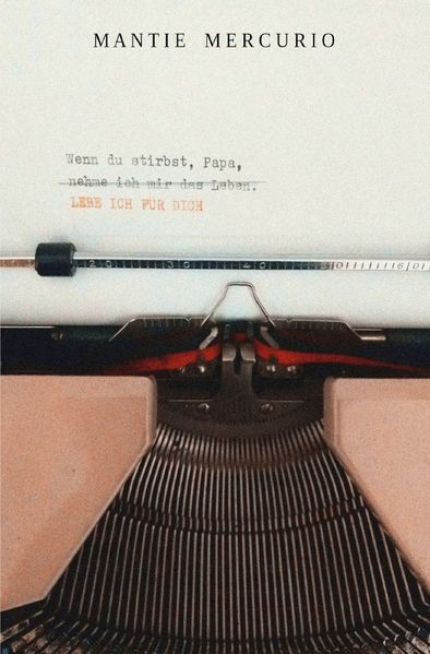 Cover von Wenn du stirbst, Papa