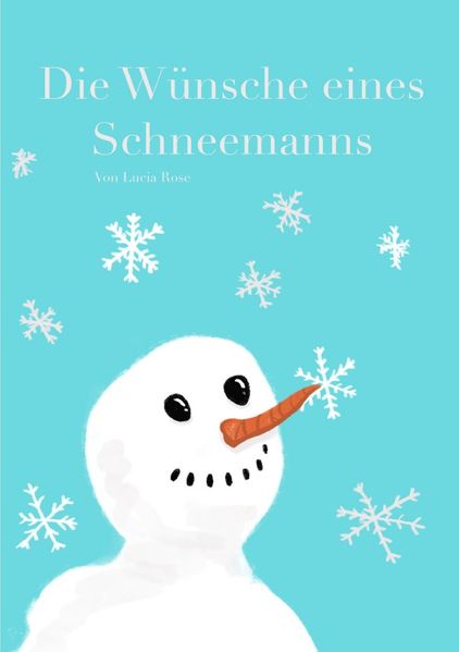 Cover von Die Wünsche eines Schneemanns
