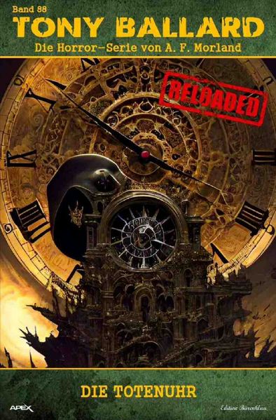 Cover von Tony Ballard – Reloaded, Band 88: Die Totenuhr