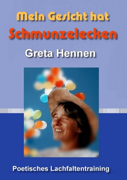Cover von Mein Gesicht hat Schmunzelecken