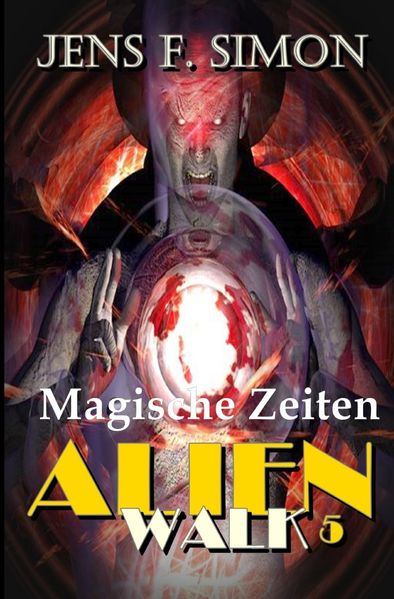 Cover von AlienWalk/Magische Zeiten (AlienWalk 5)