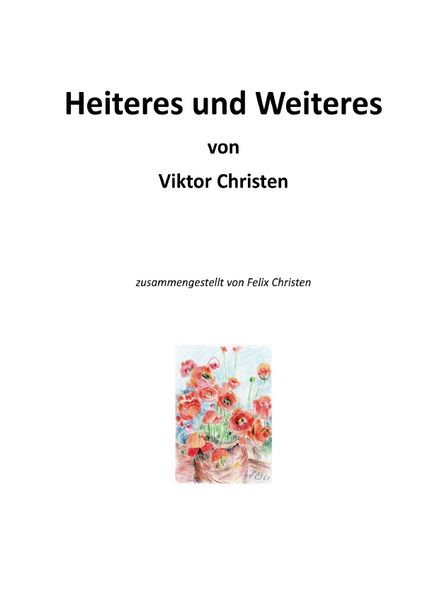 Cover von Heiteres und Weiteres von Viktor Christen