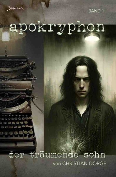Cover von Apokryphon, Band 1: Der träumende Sohn
