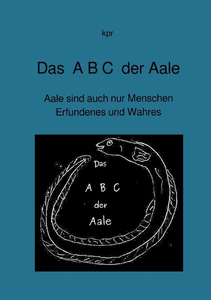 Cover von Das A B C der Aale
