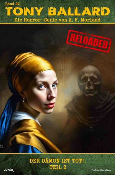 Cover von Tony Ballard – Reloaded, Band 92: Der Dämon ist tot!, Teil 2