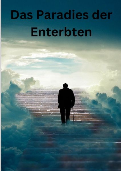 Cover von Das Paradies der Enterbten