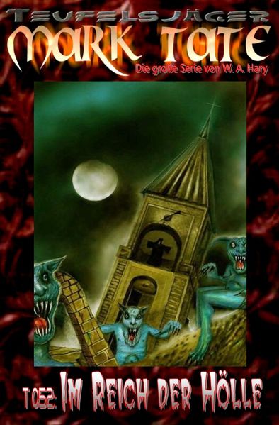Cover von TEUFELSJÄGER MARK TATE/TEUFELSJÄGER Mark Tate 052: Im Reich der Hölle