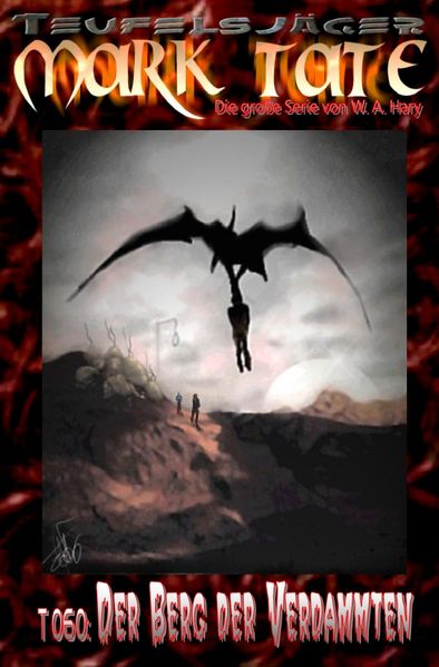 Cover von TEUFELSJÄGER MARK TATE/TEUFELSJÄGER Mark Tate 060: Der Berg der Verdammten