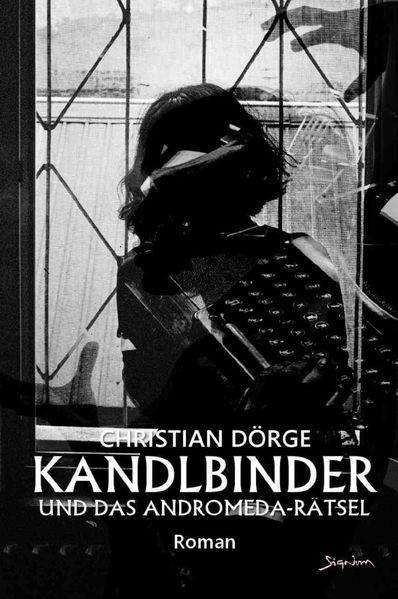 Cover von Kandlbinder und das Andromeda-Rätsel