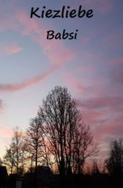Cover von Kiezliebe/Kiezliebe Babsi