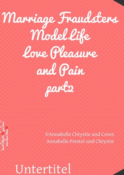 Cover von Marriage Fraudsters Model Life Love Pleasure and Pain Part 2