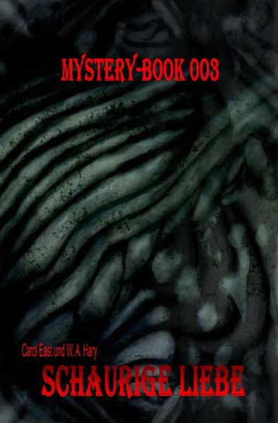 Cover von Mystery-Book/Mystery-Book 003: Schaurige Liebe