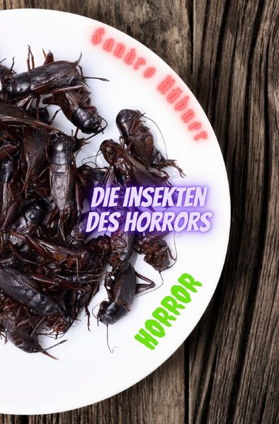 Cover von Die Insekten des Horrors