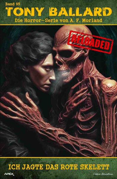 Cover von Tony Ballard – Reloaded, Band 93: Ich jagte das rote Skelett