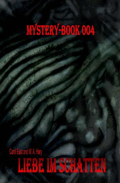 Cover von Mystery-Book/Mystery-Book 004: Liebe im Schatten