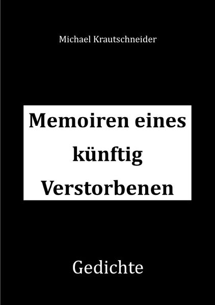 Cover von Memoiren eines künftig Verstorbenen