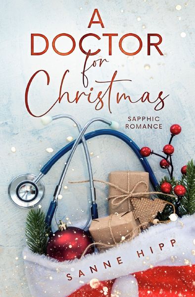 Cover von Doctor Evie Ross: Unexpected Love/A Doctor for Christmas: Sapphic Romance