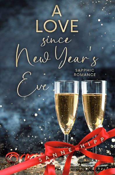 Cover von Doctor Evie Ross: Unexpected Love/A Love since New Year´s Eve: Sapphic Romance